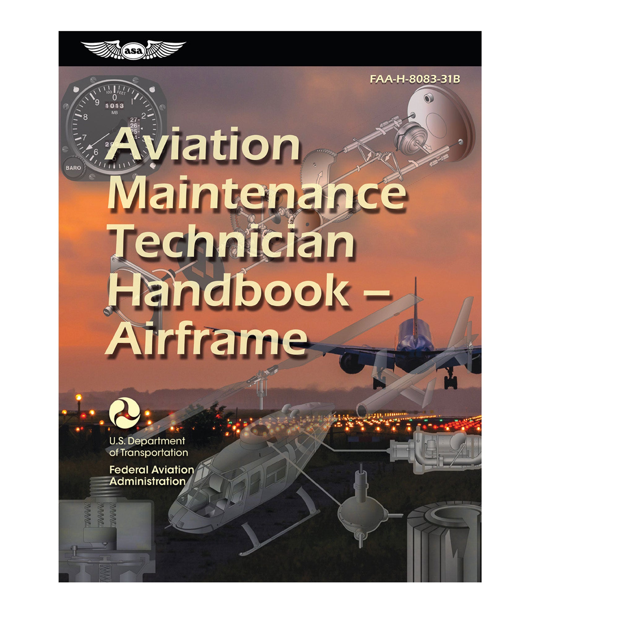 ASA Aviation Maintenance Technician Handbook: Airframe | 2023 Edition ...