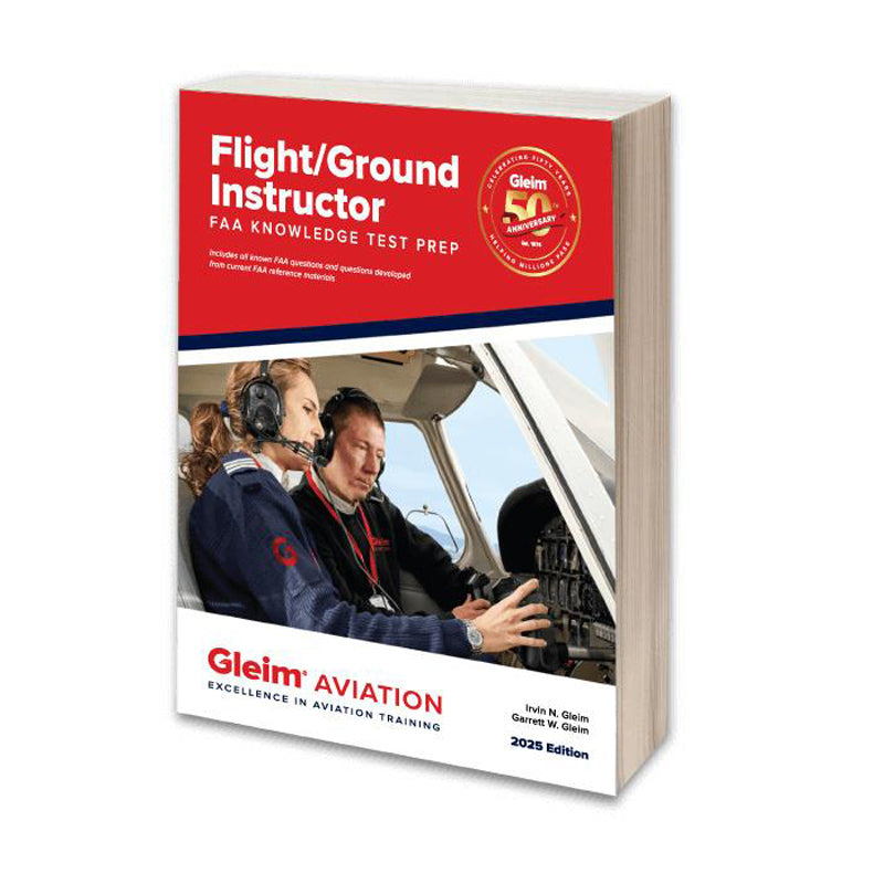 Gleim - Flight / Ground Instructor Knowledge Test Prep - 2024 Edition