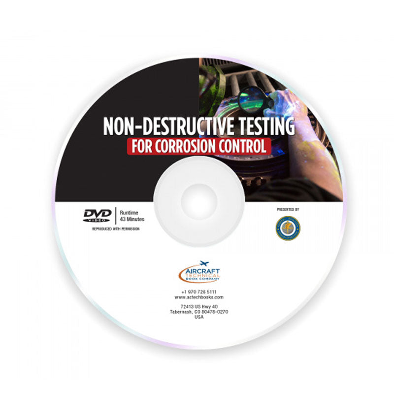 Nondestructive Testing for Corrosion DVD covering X-ray, ultrasonic, eddy current, dye penetrant, and magnetic particle aircraft inspection methods