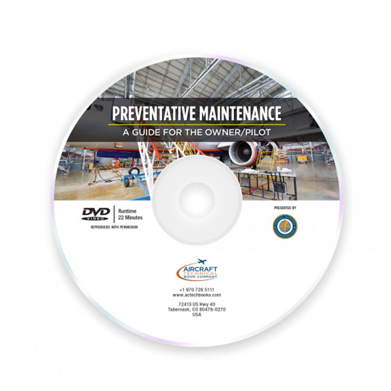 Preventative Maintenance DVD demonstrating FAA owner-pilot approved aircraft maintenance procedures and inspections