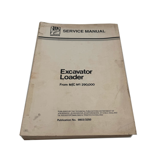 JCB Backhoe Loader Excavator Shop Service Repair Manual No. 290,000 9803/3250