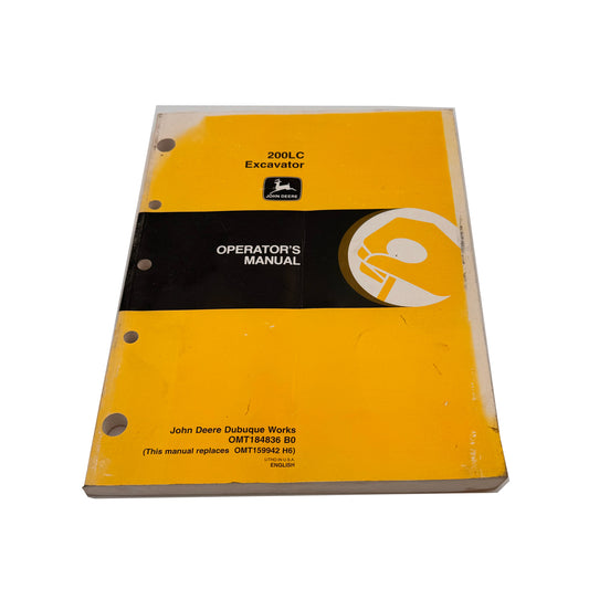 John Deere Model 200LC Excavator Owner Operator Maintenance Manual