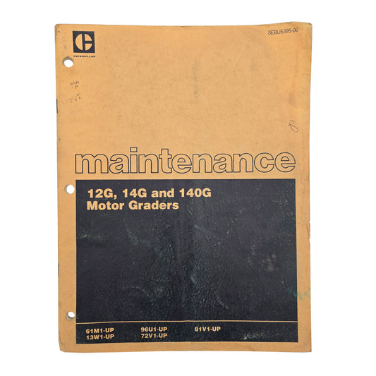 Cat Caterpillar 12G 14G 140G Motor Grader Maintenance Manual