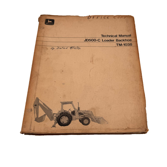 John Deere JD500C Loader Backhoe Technical Service Manual | TM-1038