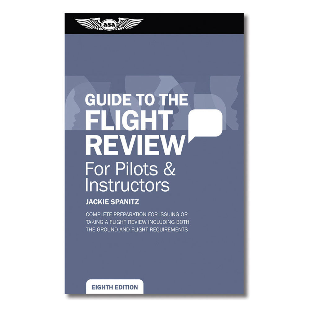 ASA - Oral Exam Guide: Flight Review – Pilots HQ LLC.
