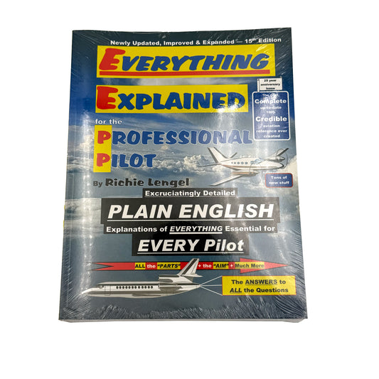 Everything Explained for the Professional Pilot (Newest Edition), front