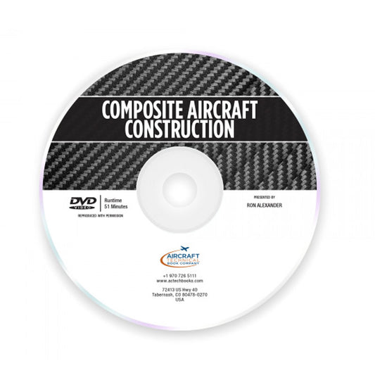 Basic Composite Aircraft Construction DVD by Ron Alexander covering composite aircraft building materials and techniques