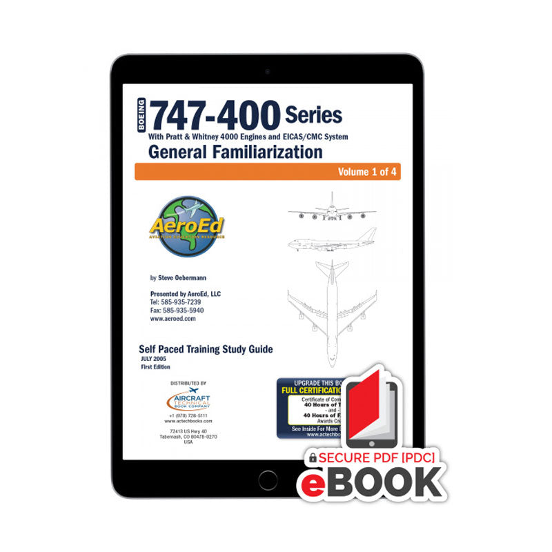 Boeing 747-400 familiarization Secure eBook covering PW4000 engines and EICAS systems
