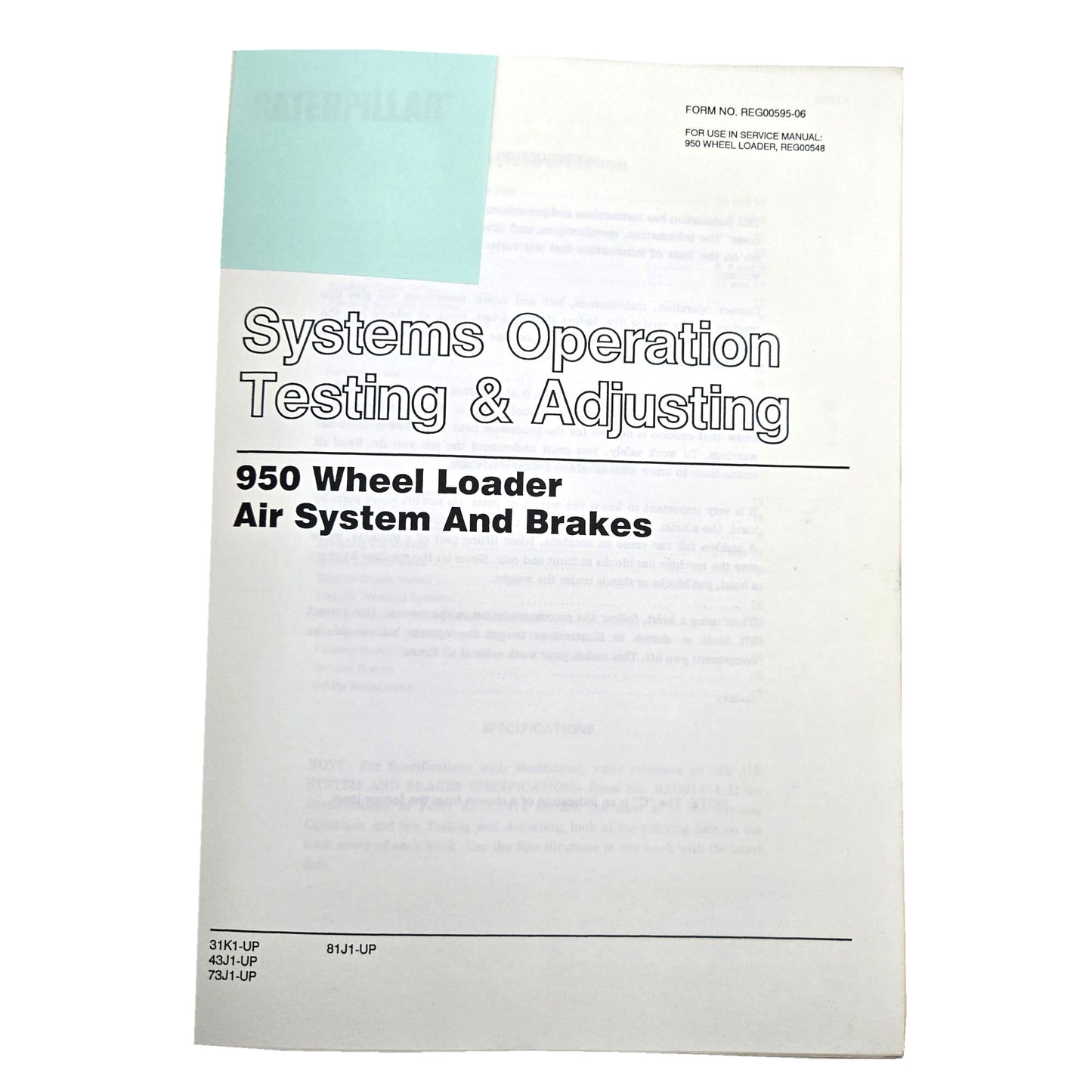 Section 3: 950 Wheel Loader Air System and Brakes: Systems Operation Testing and Brakes