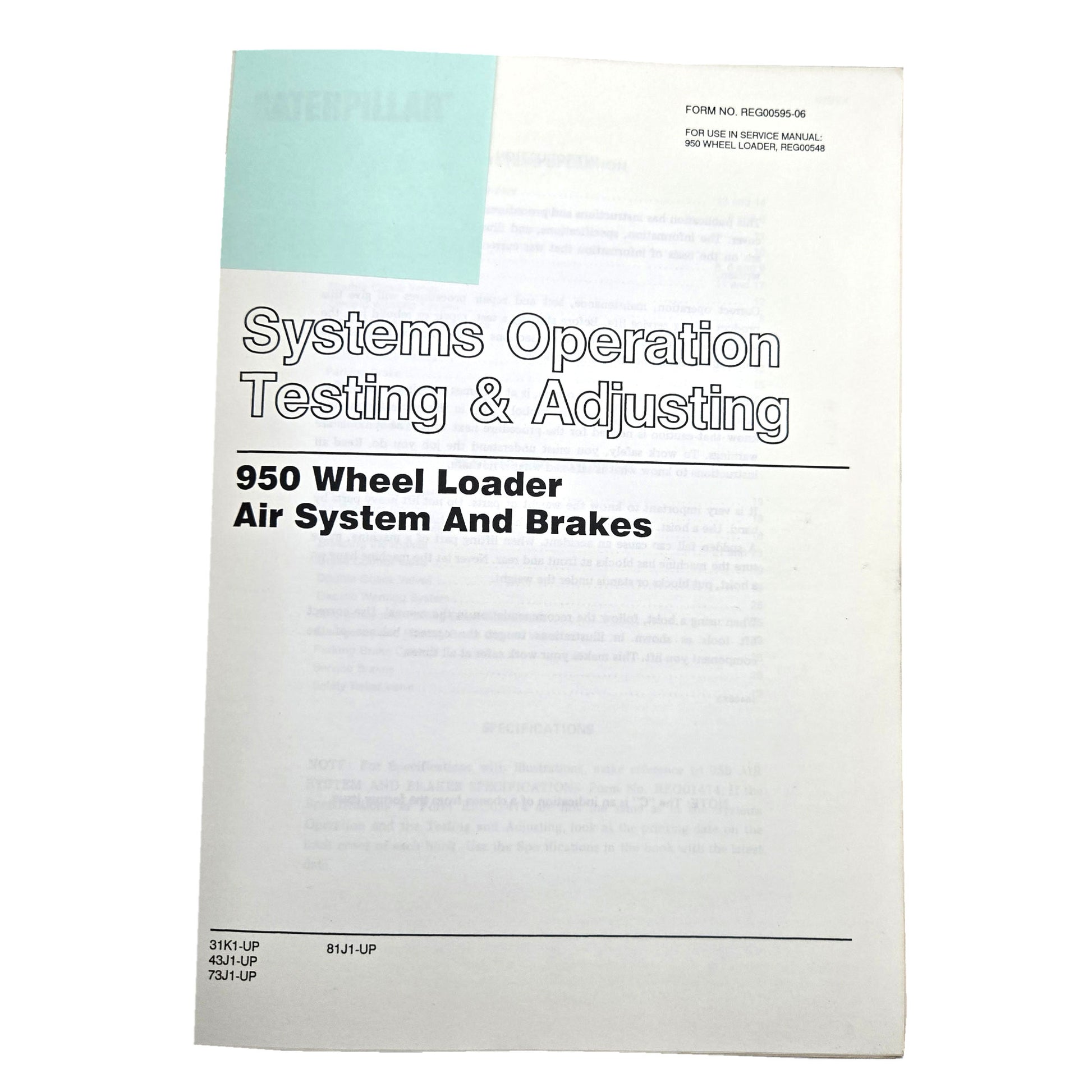Section 3: 950 Wheel Loader Air System and Brakes: Systems Operation Testing and Brakes
