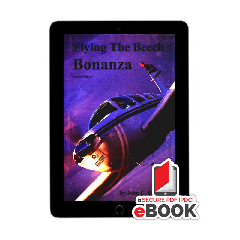 Flying the Beech Bonanza digital eBook for Bonanza pilots and aircraft owners