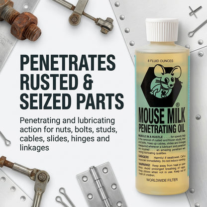 A bottle of Mouse Milk Penetrating Oil stands on a white metal surface surrounded by rusted and metal hardware. Large text on the left reads 'PENETRATES RUSTED & SEIZED PARTS' with descriptive copy below.