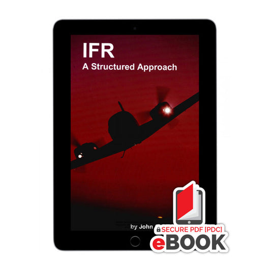 IFR structured approach digital eBook for instrument students and IFR proficiency training