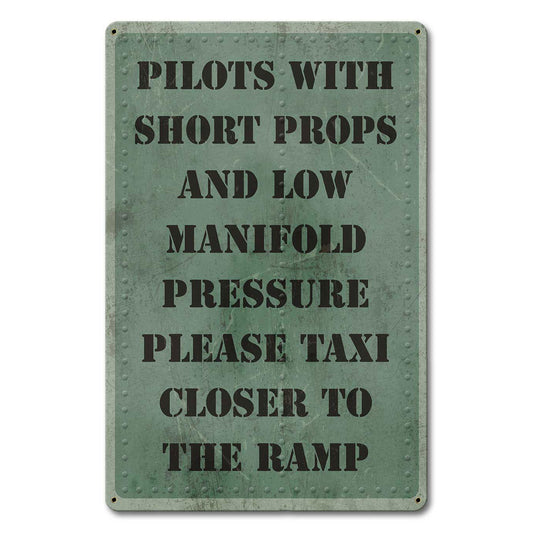 Pilots With Short Props Sign