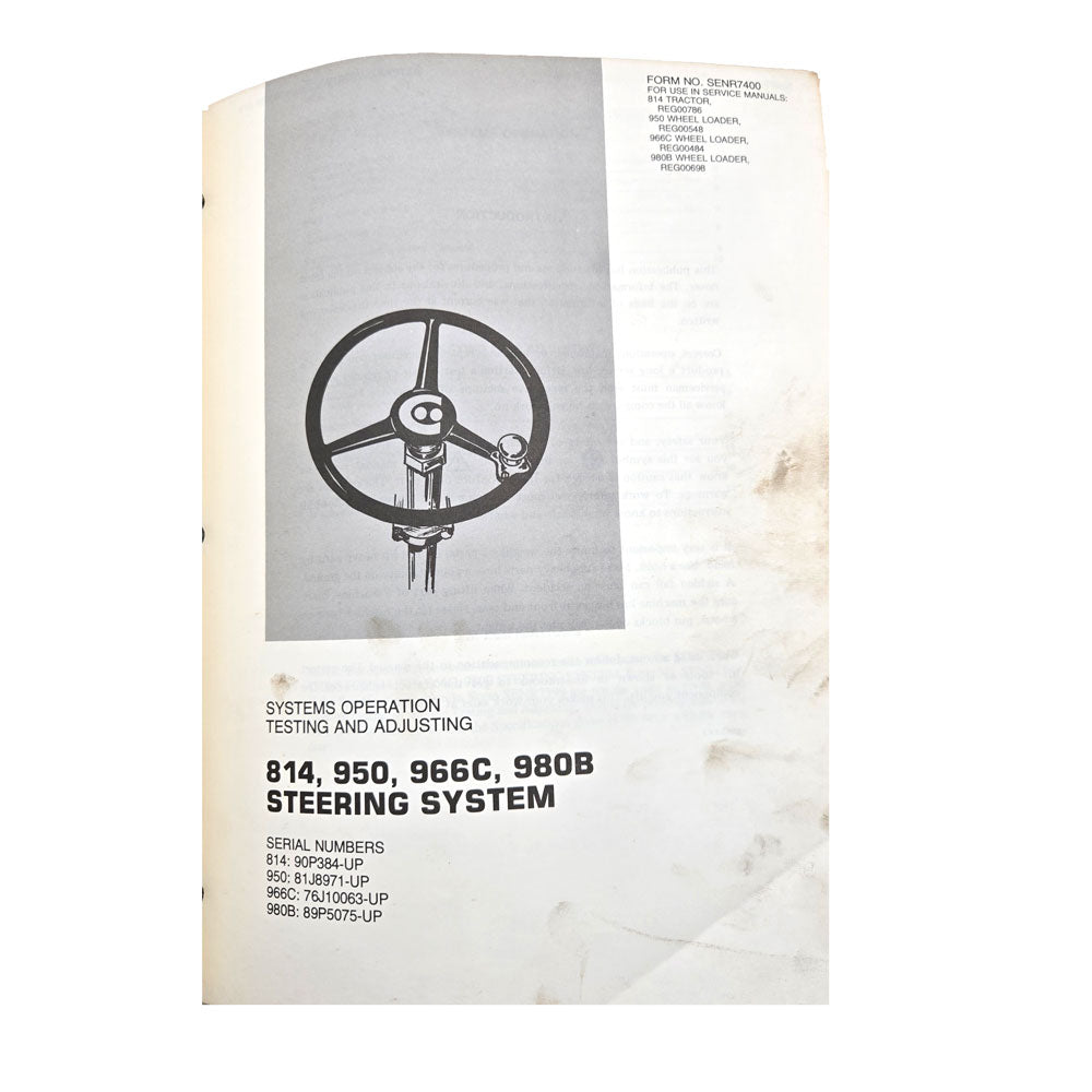 Cat Caterpillar 966C Wheel Loader Service Manual | 814, 950, 966C, 980B Steering System: Systems Operation Testing and Adjusting