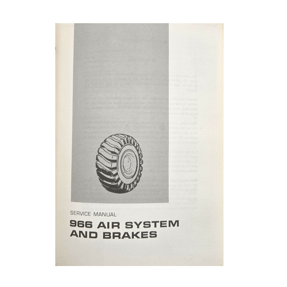 Caterpillar Cat 966 Wheel Loader Service Manual 30K 25U 42J 76J 78G Series | 966 Air System And Brakes: Service Manual