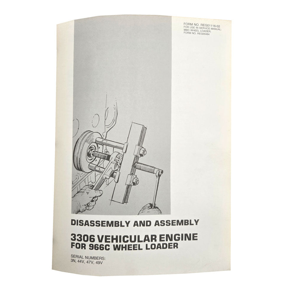 Caterpillar Cat 966 Wheel Loader Service Manual 30K 25U 42J 76J 78G Series | 3306 Vehicular Engine For 966C Wheel Loader: Disassembly and Assembly