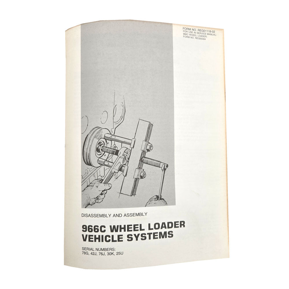 Caterpillar Cat 966 Wheel Loader Service Manual 30K 25U 42J 76J 78G Series | 966C Wheel Loader Vehicle Systems: Disassembly and Assembly