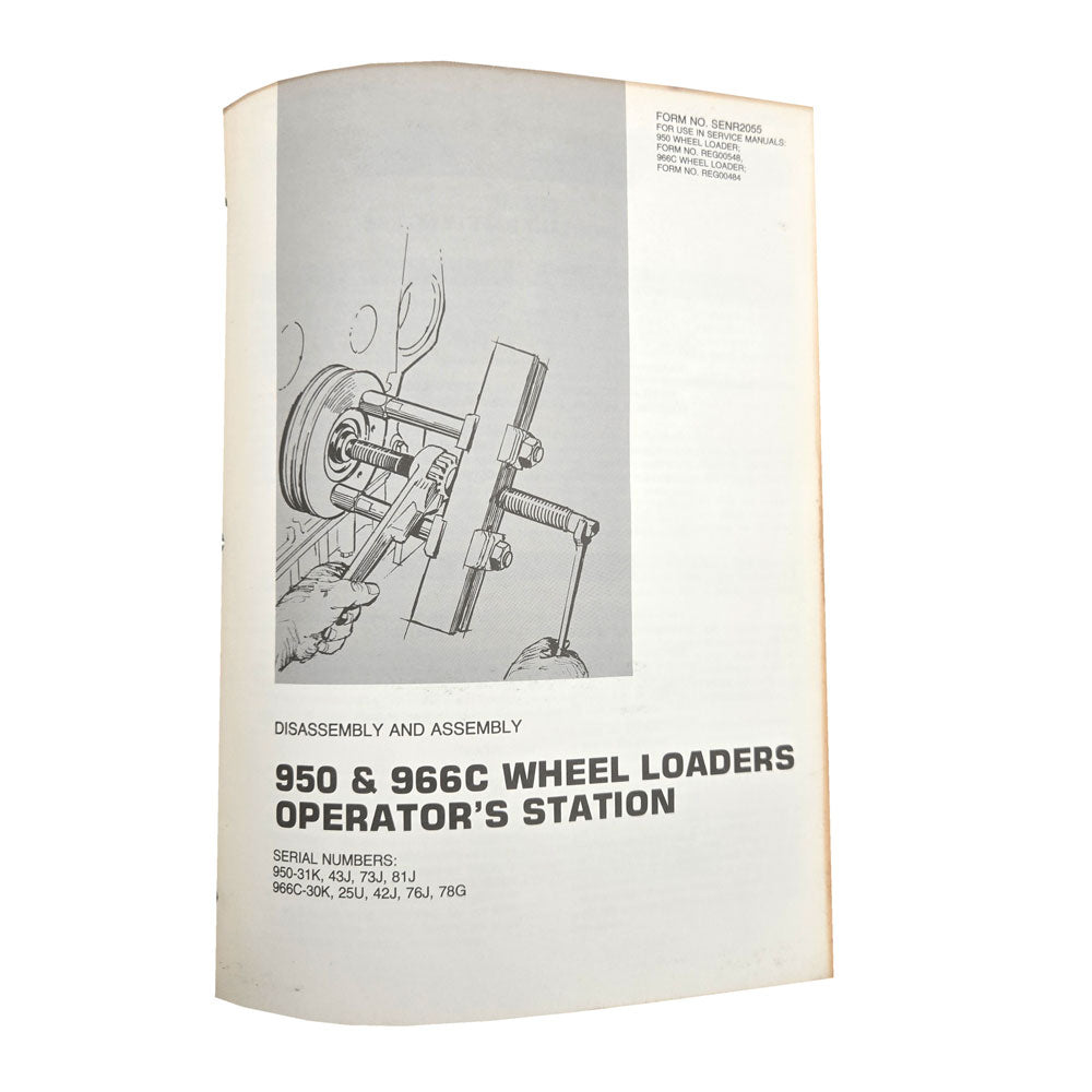 Caterpillar Cat 966 Wheel Loader Service Manual 30K 25U 42J 76J 78G Series | 950 &amp; 966C Wheel Loaders Operator's Station: Disassembly and Assembly