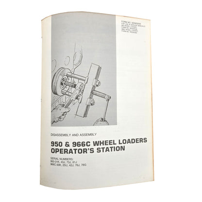 Caterpillar Cat 966 Wheel Loader Service Manual 30K 25U 42J 76J 78G Series | 950 &amp; 966C Wheel Loaders Operator's Station: Disassembly and Assembly