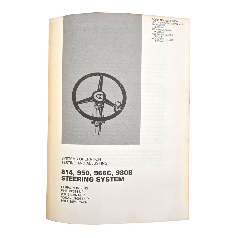 Caterpillar Cat 966 Wheel Loader Service Manual 30K 25U 42J 76J 78G Series | 814, 950, 966C, 980B Steering System: Systems operation Testing and Adjusting