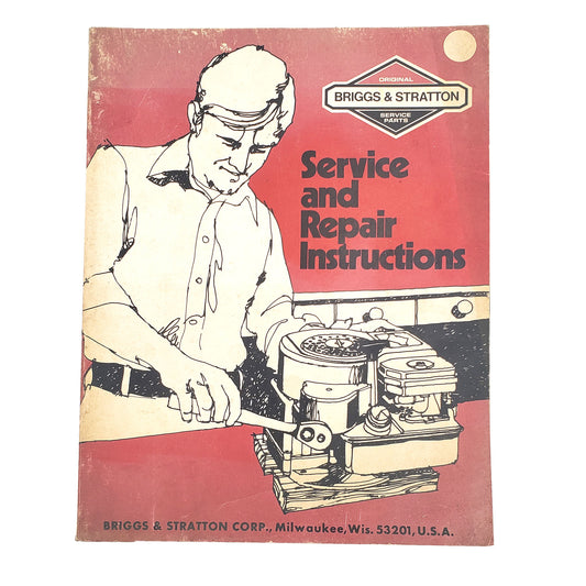 Briggs and Stratton Service and Repair Instructions Manual 