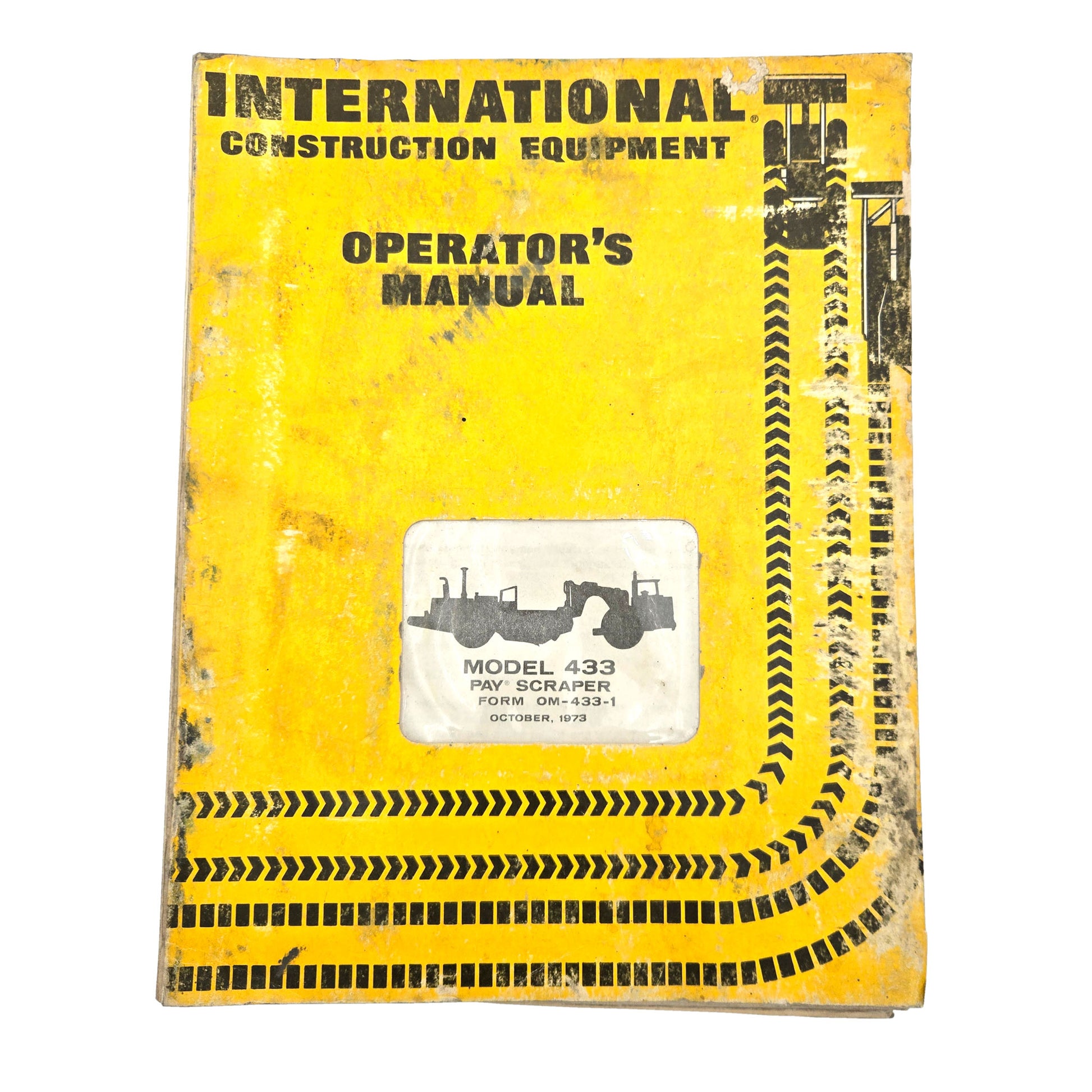 International Model 433 Pay Scraper Operators Manual Book