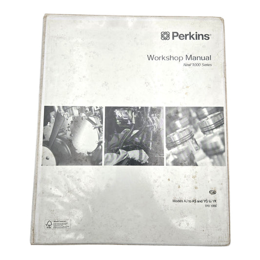 Perkins 1000 Series Model AJ to AS and YG to YK Workshop Manual Shop Book