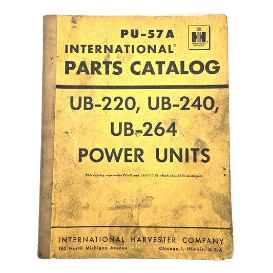 International Harvester IH Parts Catalog UB-220, UB-240 & UN-264 Power Units
