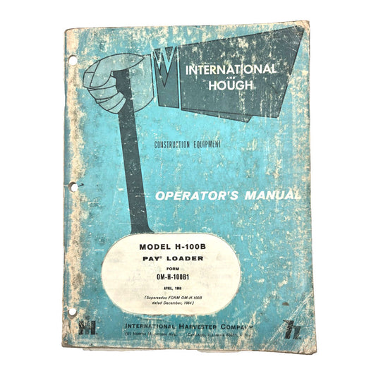 International Hough H-100B Payloader Operators Manual