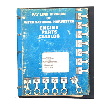 Pay Line Division D, DT 239, DT-817, DTI-817 B - Engine Parts Catalog Manual [Lot of 2] | book one