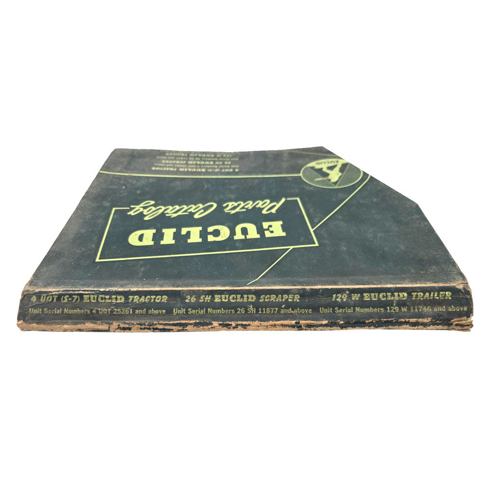 EUCLID 4 UOT S7 Tractor 26SH Scraper 129 W Trailer Parts Catalog Manual