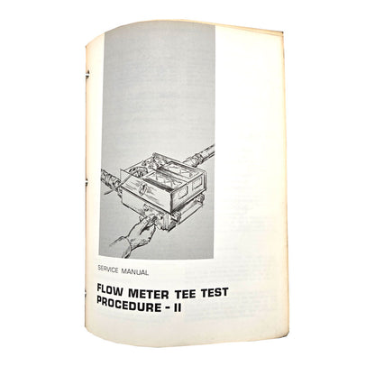 Flow Meter Tee Test Procedure II: Service Manual