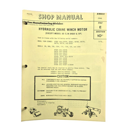 Section E - 10 R3: Hydraulic Crane Winch Motor (Except Model 80 S/N 04001 & Up)