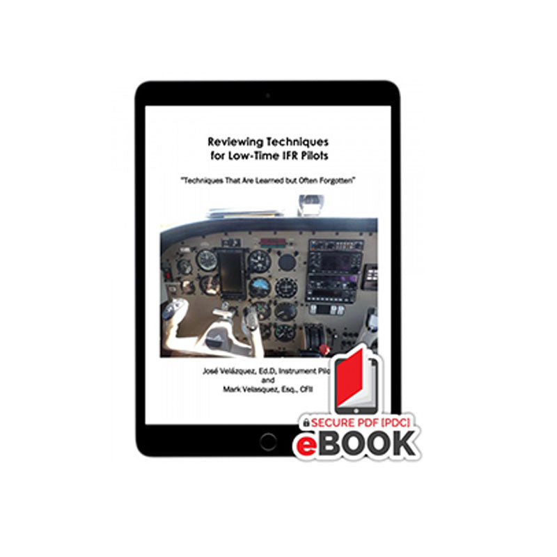 Techniques For Low Time IFR Pilots Secure eBook covering instrument flight procedures and IFR pilot techniques