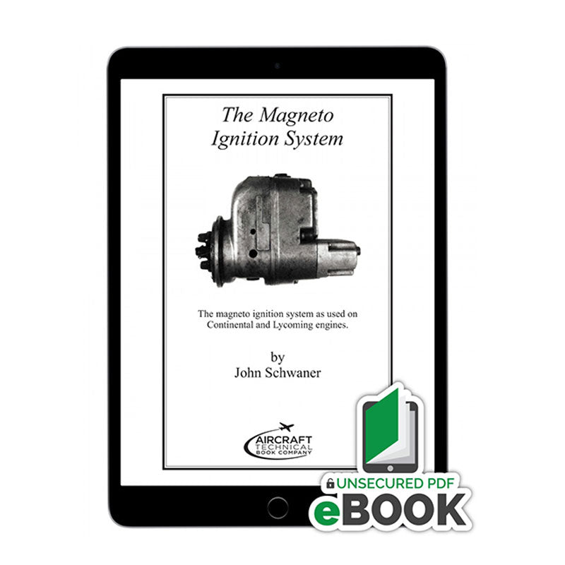 The Magneto Ignition System PDF eBook by John Schwaner covering aircraft magneto ignition and ignition harness systems