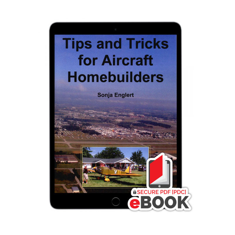 Tips and Tricks for Homebuilders Secure eBook covering aircraft construction and workshop techniques