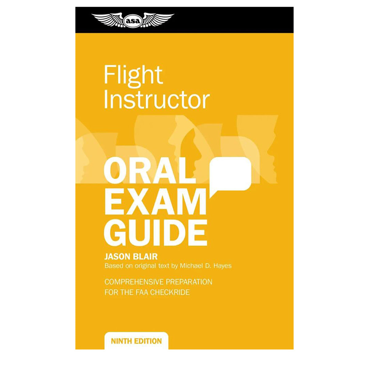Front cover of ASA Flight Instructor Oral Exam Guide, Ninth Edition, paperback CFI checkride study book ASA-OEG-CFI9
