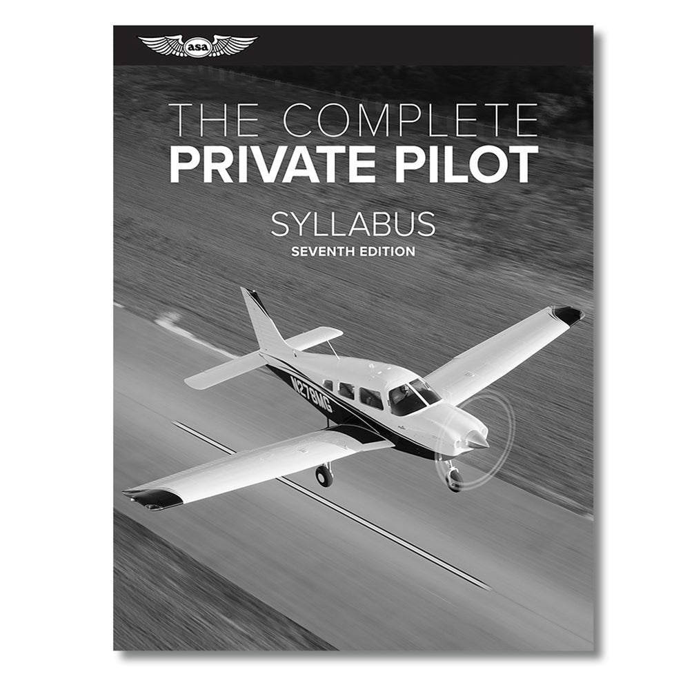 ASA - Complete Private Pilot Syllabus | ASA-PPT-S7 – Pilots HQ LLC.