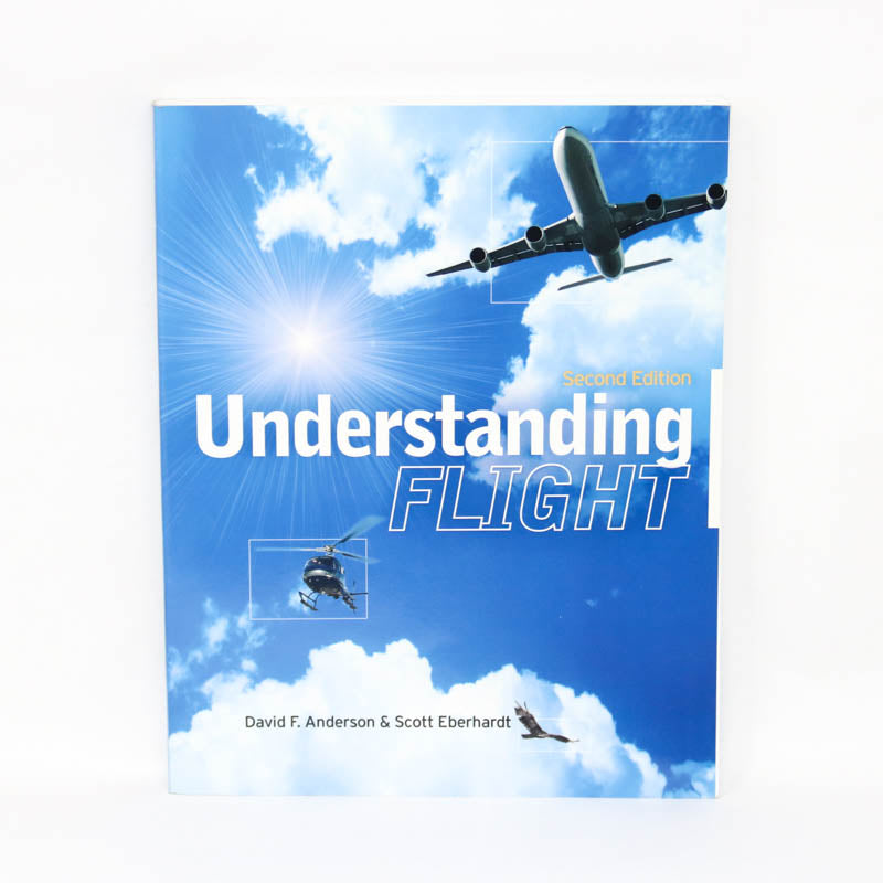 Understanding Flight, Anderson/Eberhardt – Pilots HQ LLC.