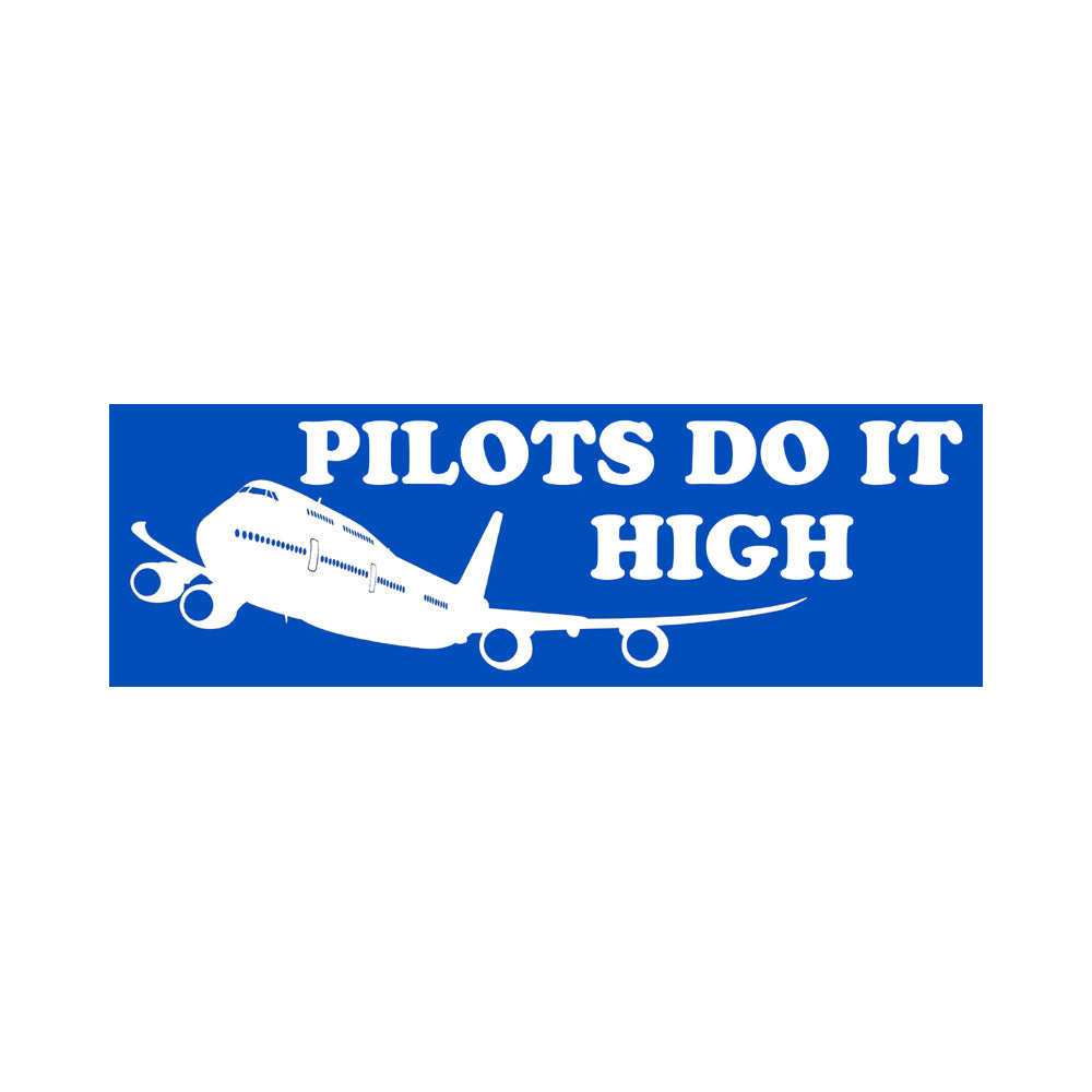 Sticker, Pilots Do It High – Pilots HQ LLC.
